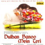 Dulhan Banoo Mein Teri - Arun Bakshi Song Download